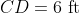 CD = 6\text{ ft}